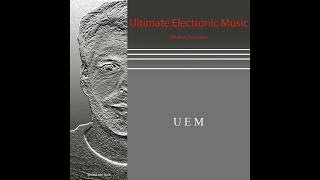 BEST Electronic Music -  UEM 1 - 2022 Inspired by Vangelis & Jean Michel Jarre