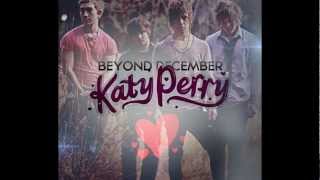 Beyond December - &quot;Katy Perry&quot; (Subtitulado al español)