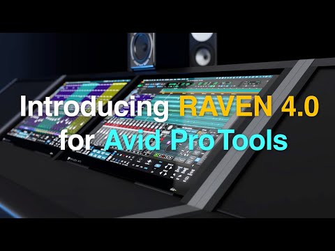 RAVEN 4.0 Pro Tools Feature Walkthrough