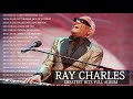 Ray Charles Greatest Hits The Best Of Ray Charles Full Album Ray Charles Collection 23