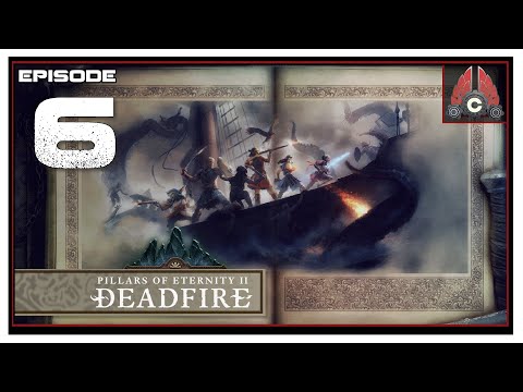 CohhCarnage Plays Pillars Of Eternity 2: Deadfire (POTD/2020 Run/MindStalker) - Episode 6