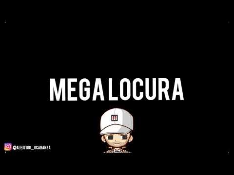 MEGA LOCURA - DJ ALEJANDRO
