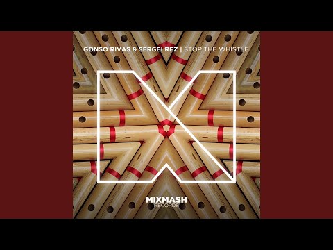 Stop The Whistle (Original Mix)