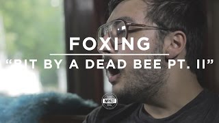 Foxing - Bit by a Dead Bee Pt. II (Live @ Howland House)