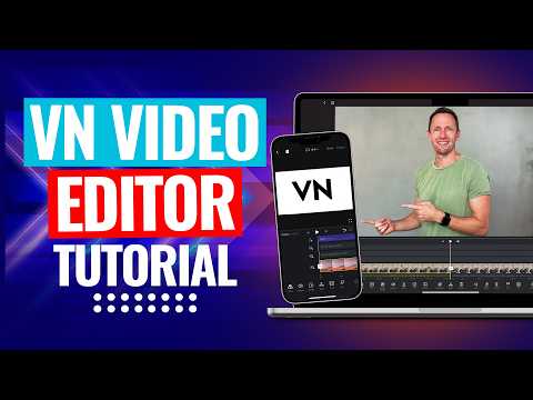 VN Video Editor (2025) - Complete Tutorial For Beginners!