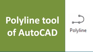 Polyline command of autocad with all subcommands