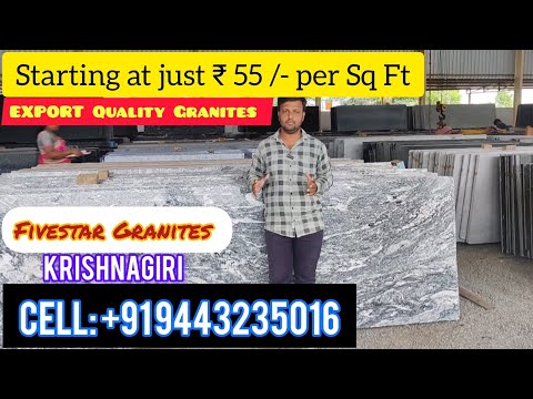 எண்ணற்ற வண்ணங்களில் குறைந்த விலையில் கிரானைட் வாங்கிட  FIVESTAR GRANITES கிருஷ்ணகிரி.