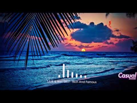 SJUR & Isac Elliot - Rich And Famous