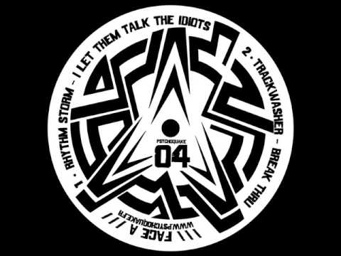 Rhythm Storm - I Let Them Talk The Idiots (Psychoquake 04 - Vinyl & Digital)