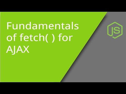 Fundamentals of the JavaScript fetch method for AJAX