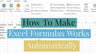 How To Make Formulas Work Automatically In Microsoft Excel | Make Formulas Calculate Automatically