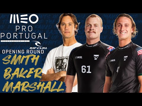 J.Smith, J.Baker, J.Marshall MEO Pro Portugal - Opening Round Heat Replay