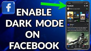 How To Enable Dark Mode On Facebook In iPhone