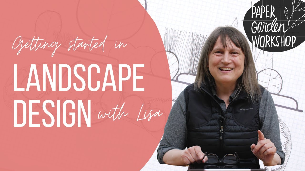 Landscape Design for Beginners With Paper Garden Workshop!