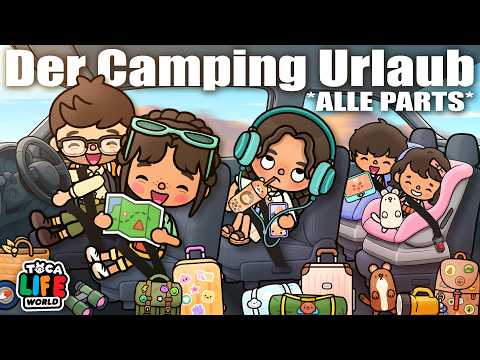 🏕️ DER ÄSTHETIK CAMPING URLAUB 👒 DER GANZE FILM 🍿 FAMILIENURLAUB STORY TOCA BOCA DEUTSCH *Alle Parts