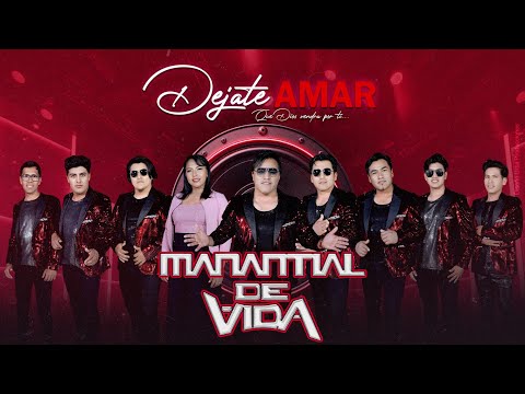 MANANTIAL DE VIDA - DÉJATE AMAR  (Video Oficial 4k)