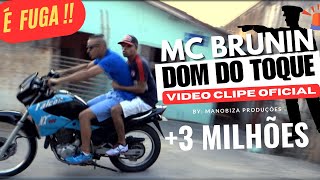 Dom do Toque - Mc Brunim ( video clip oficial HD ) Dom do Toque ManoBiza