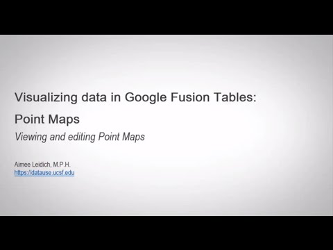 Visualizing data in Google Fusion Tables: Point Maps Video