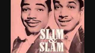 Slim &amp; Slam - Baby Be Mine