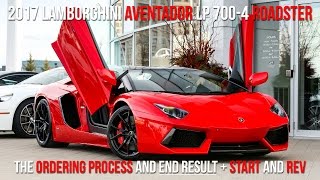 Buying a 2017 Lamborghini LP700-4 Roadster in Rosso Mars, Start to Finish + Rev