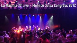 La Maxima 79 Live @ Monacò Salsa Congress 2017