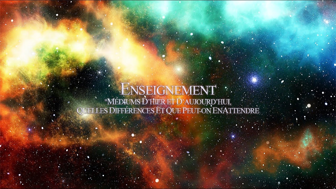 Enseignement "Médiums d’hier et d’aujourd’hui, quelles différences et que peut-on en attendre ?"
