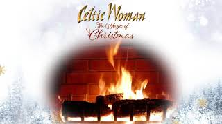 Celtic Woman – We Wish You A Merry Christmas – Official Holiday Yule Log