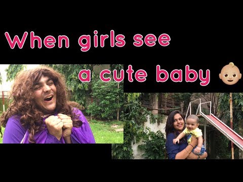 When girls see a cute baby | Ashish Chanchlani