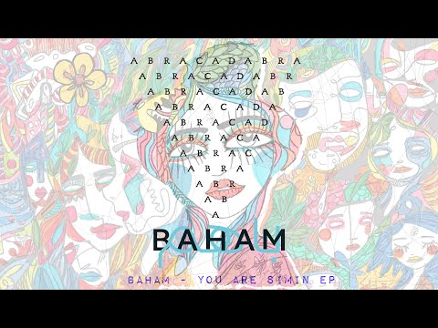 Baham - You Are Simin  [Official Music Video] (Abracadabra records)