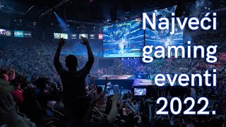 Top 10 najiščekivanijih gaming evenata 2022. godine | GameHub