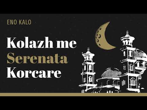 Kolazh Me Serenata Korcare - 2023 - Eno Kalo