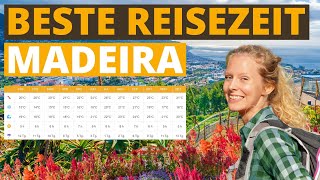 Beste Reisezeit für Madeira: Klimatabelle & Wetter