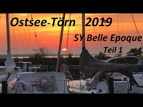 Ostsee Törn 2019 der "Belle Epoque"  Teil 1