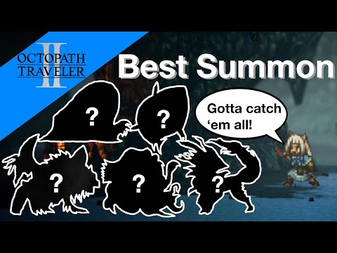 Ochette Best Mini-boss Summons - Octopath Traveler 2