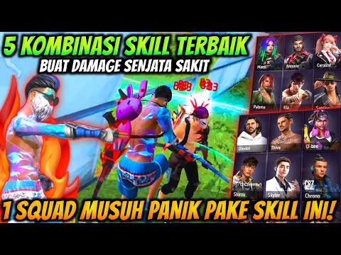 5 KOMBINASI SKILL KARAKTER FREE FIRE TERBAIK BUAT DAMAGE SENJATA SAKIT - FREE FIRE INDONESIA