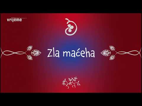 Bosanske bajke *ZLA MAĆEHA*