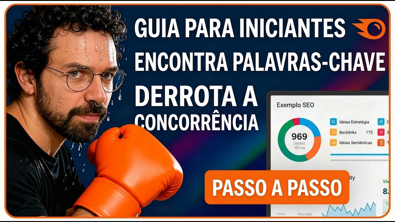 Semrush Tutorial para Iniciantes 2026 | Guia Passo a Passo de SEO