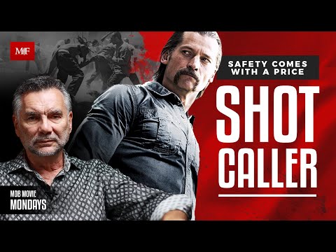 Mob Movie Monday Review | Shot Caller | Nikolaj Coster-Waldau and Jon Bernthal with Michael Franzese