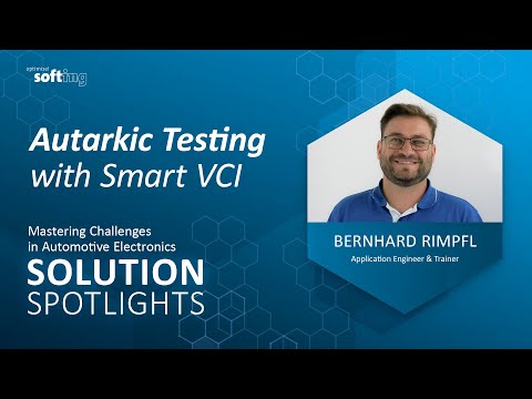 Autarkic Testing with Smart VCI | Solution Spotlight | Softing Automotive Electronics