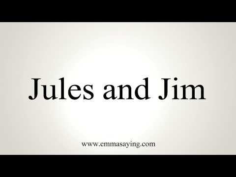 How To Pronounce Jules and Jim