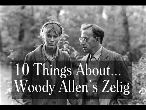 10 Things About Zelig - Woody Allen, Mia Farrow - Trivia, Music, Locations, Easter Eggs and More