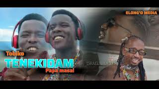 Download lagu TOBIKO FT PAPA MASAI 'TENEKIDAMU ' mp3 Download lagu TOBIKO FT PAPA MASAI 'TENEKIDAMU ' mp3