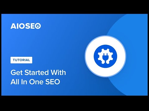 AIOSEO Plugin For WordPress Sites Setup And Configuration Guide