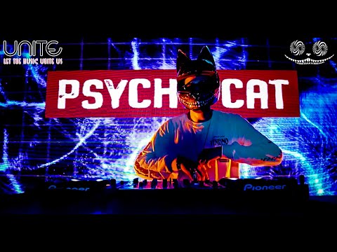 PSYCHO CAT (FULL SET) @ UNITE | PSYTRANCE SESSIONS