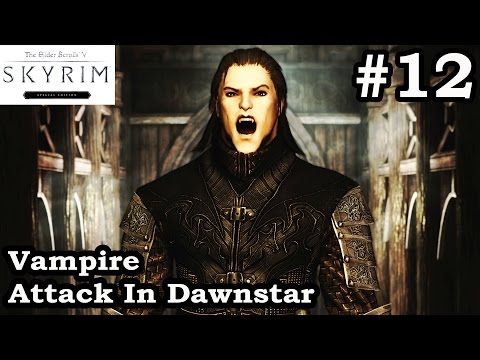 Skyrim Special Edition - Vampire Attack In Dawnstar - Gameplay Walkthrough Let's Play Part 12