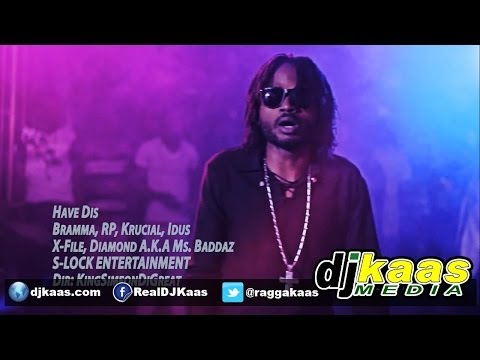 Bramma & S-Lock Family - Have This (Official Music Video) April 2014 - S-Lock Ent. | Dancehall
