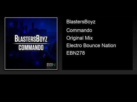 BlastersBoyz - Commando (Original Mix)