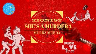 Zionist - She's A Murdera (She Loves It riddim) Fireice Records (Raw)