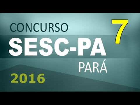 Concurso SESC PA 2016 Pará Informática # 7 - Cargos nível médio e superior