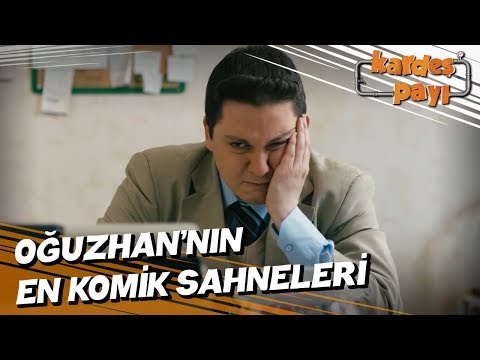 Oğuzhan’ın En Komik Sahneleri - Kardeş Payı